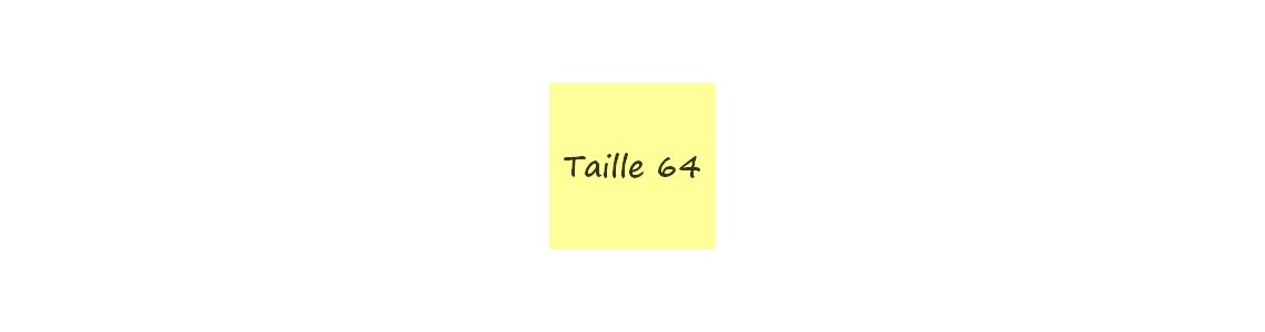 Taille 64