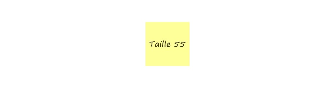 Taille 55