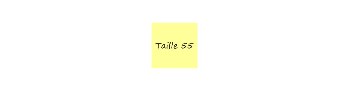 Taille 55